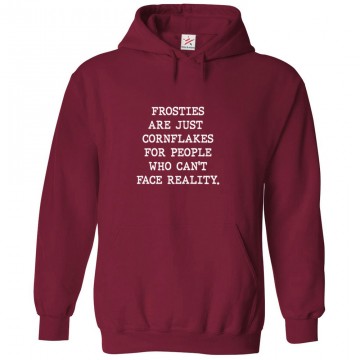 Frosties Are Just Cornflakes For People Who Can't Face Reality Peep ShowClassic Unisex Kids and Adults Pullover Hoodie For Sitcom Fans